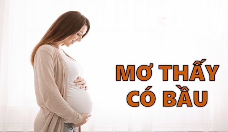 Phụ nữa mơ mình có bầu thì nên đánh số mấy?