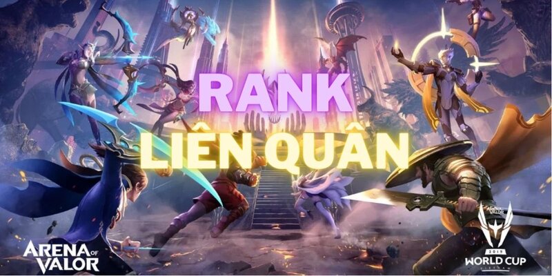 Rank Liên Quân - Khai phá bí kíp leo rank thần tốc cuối mùa